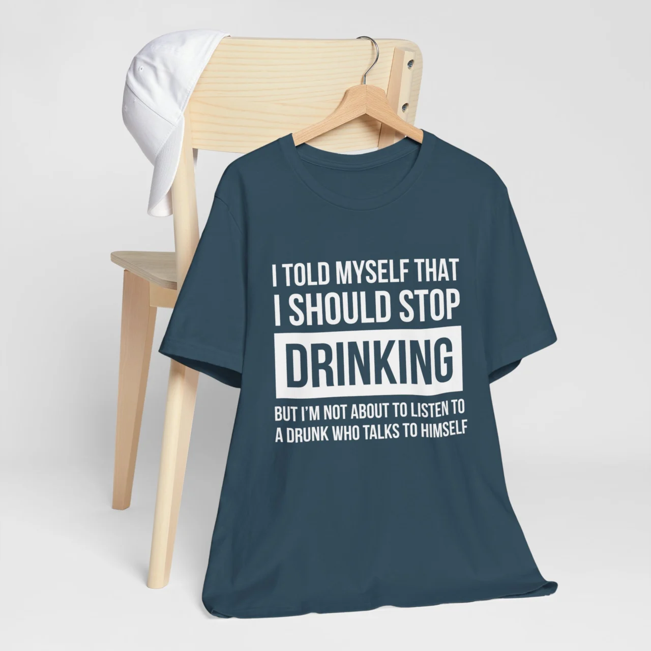 Funny Mens Drinking Shirt - I Told Myself I Should Stop Drinking, But I’m Not About to Listen to a Drunk Who Talks to Himself - Funny Drinking Tee for Him - Self-talk Quote Tee - Image 5