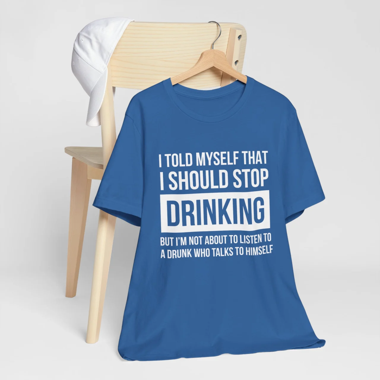 Funny Mens Drinking Shirt - I Told Myself I Should Stop Drinking, But I’m Not About to Listen to a Drunk Who Talks to Himself - Funny Drinking Tee for Him - Self-talk Quote Tee - Image 4