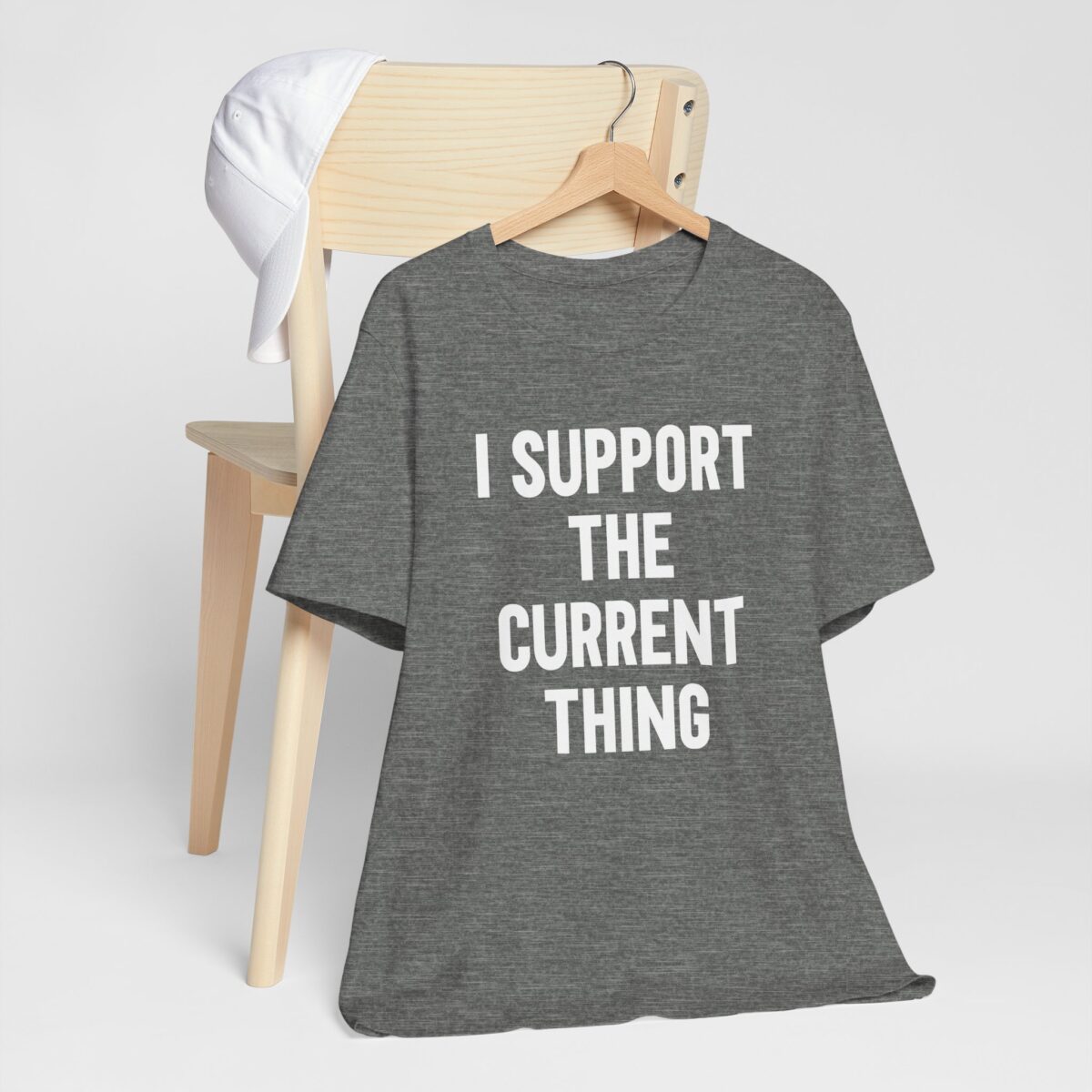 I Support The Current Thing Unisex Tee - Whatever The Current Thing Is - Social Justice Shirt - Image 2