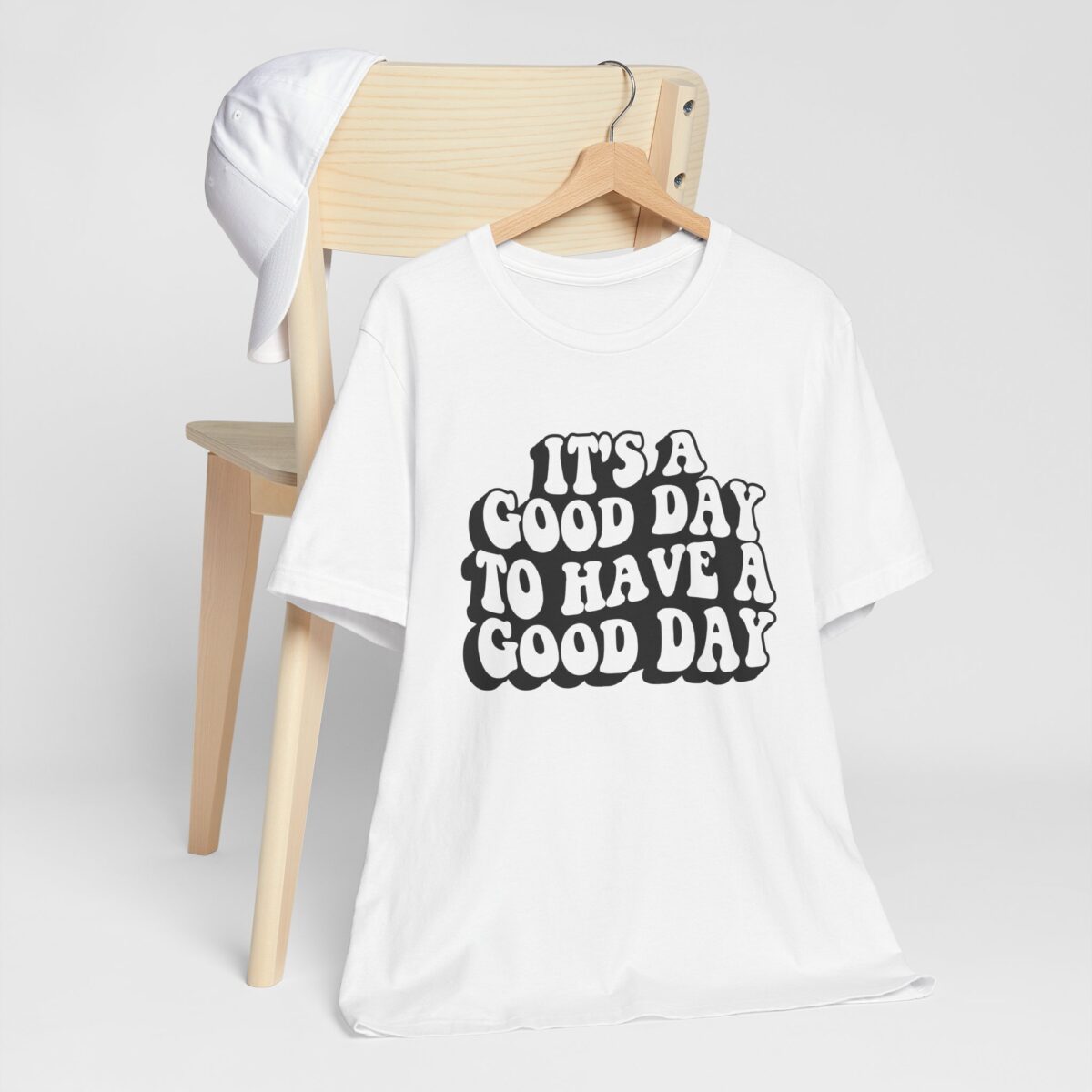 Positive Vibes Tee - Its a Good Day to Have a Good Day - Motivational Shirt - Inspiring Good Day Tee