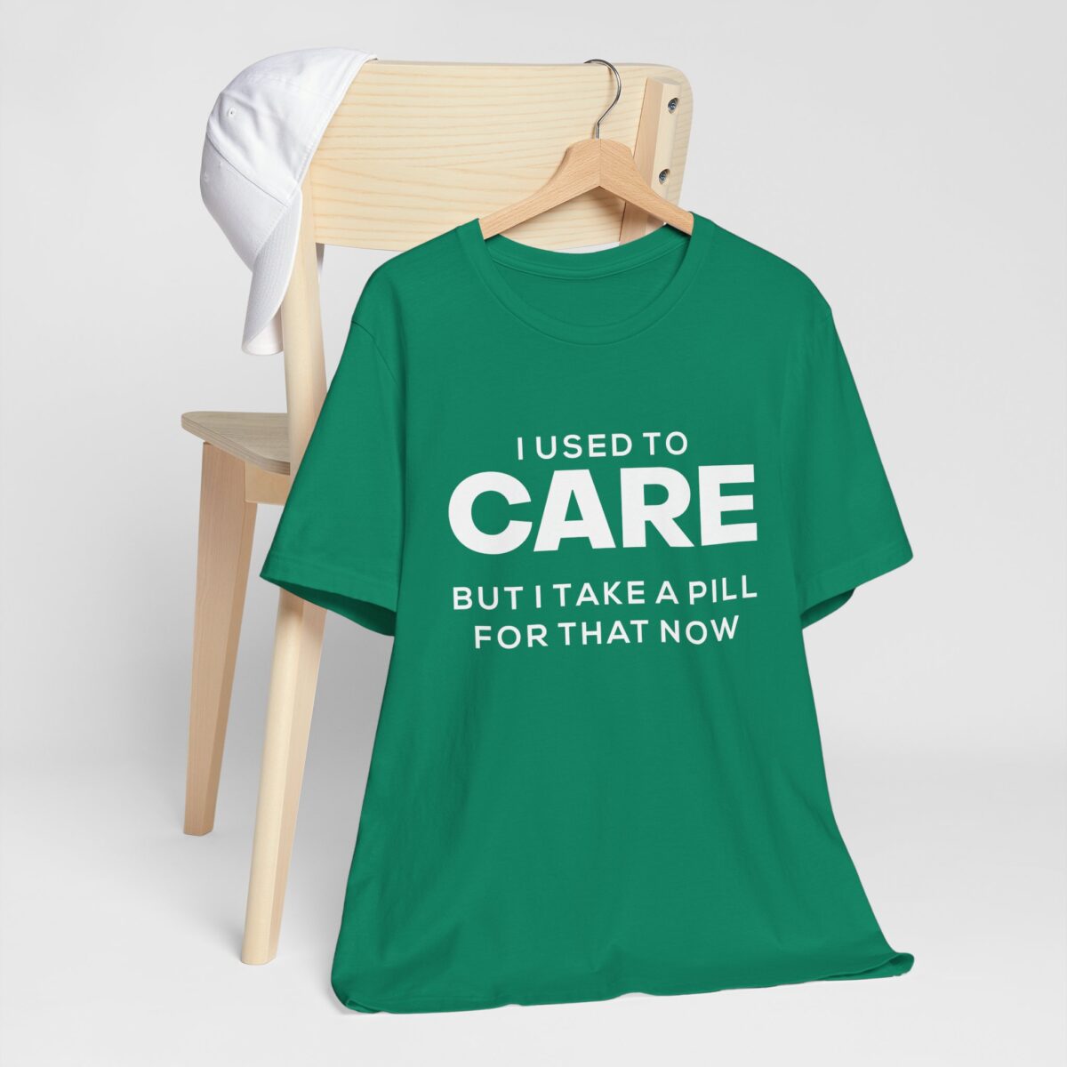 I Used to Care But I Take a Pill for That Now Funny Sarcastic Tee - Funny I Don’t Care T-Shirt - Funny IDGAF Shirt - Image 3