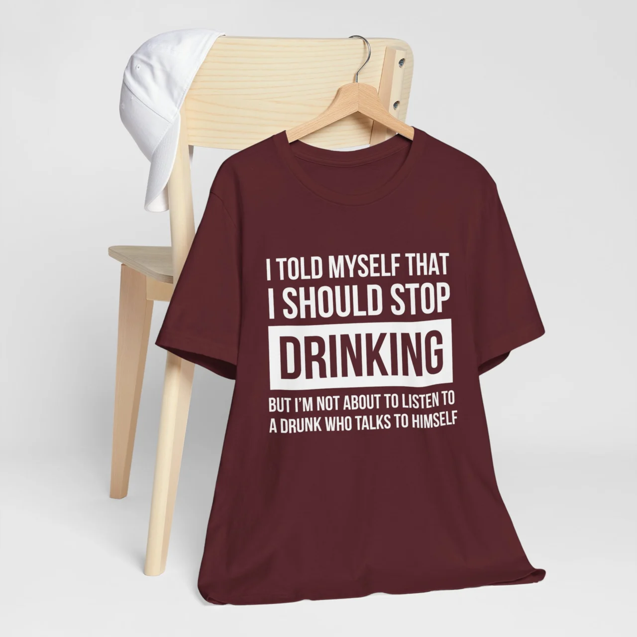 Funny Mens Drinking Shirt - I Told Myself I Should Stop Drinking, But I’m Not About to Listen to a Drunk Who Talks to Himself - Funny Drinking Tee for Him - Self-talk Quote Tee - Image 7