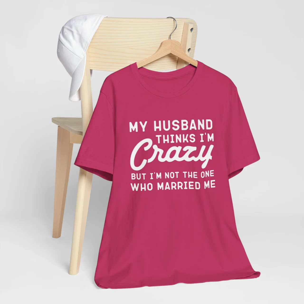 Funny Wife T-Shirt - My Husband Thinks I’m Crazy But I’m Not the One Who Married Me Shirt - Marriage Anniversary Gift - Sarcastic Marriage Tee - Gift for Her - Funny Husband Wife Shirt - Image 6