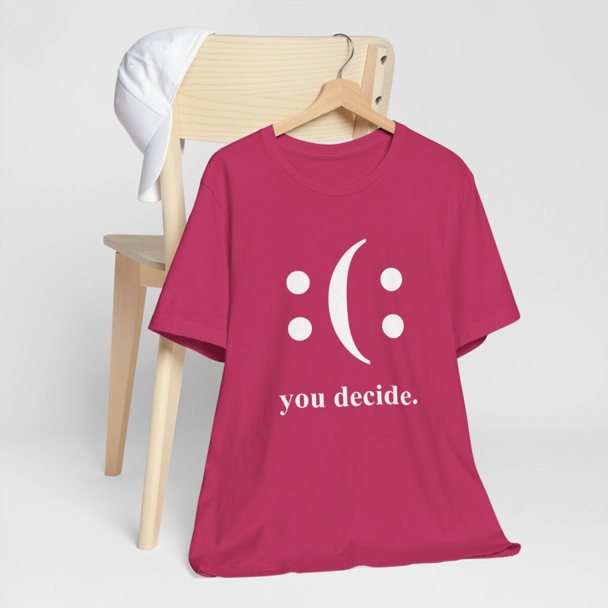Happy Or Sad You Decide Tee | Funny T-Shirt - Image 8