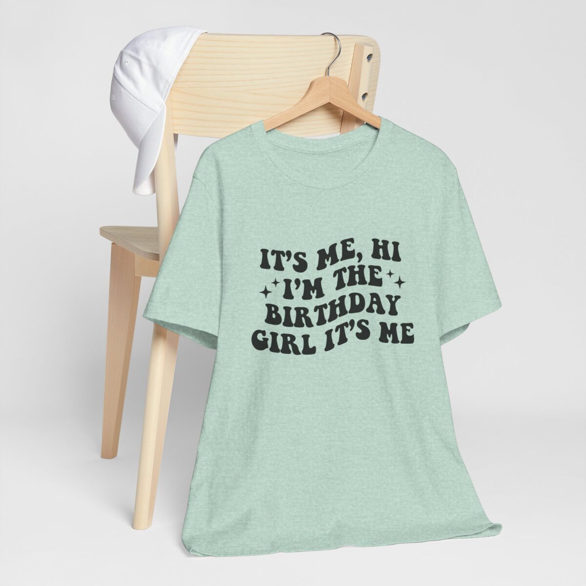 Its Me Hi Im the Birthday Girl Tee - Funny Birthday Shirt - Women's Birthday Outfit - Image 7