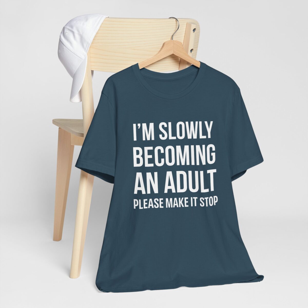 Funny Adulting Tee - I’m Slowly Becoming an Adult Please Make It Stop - Image 4