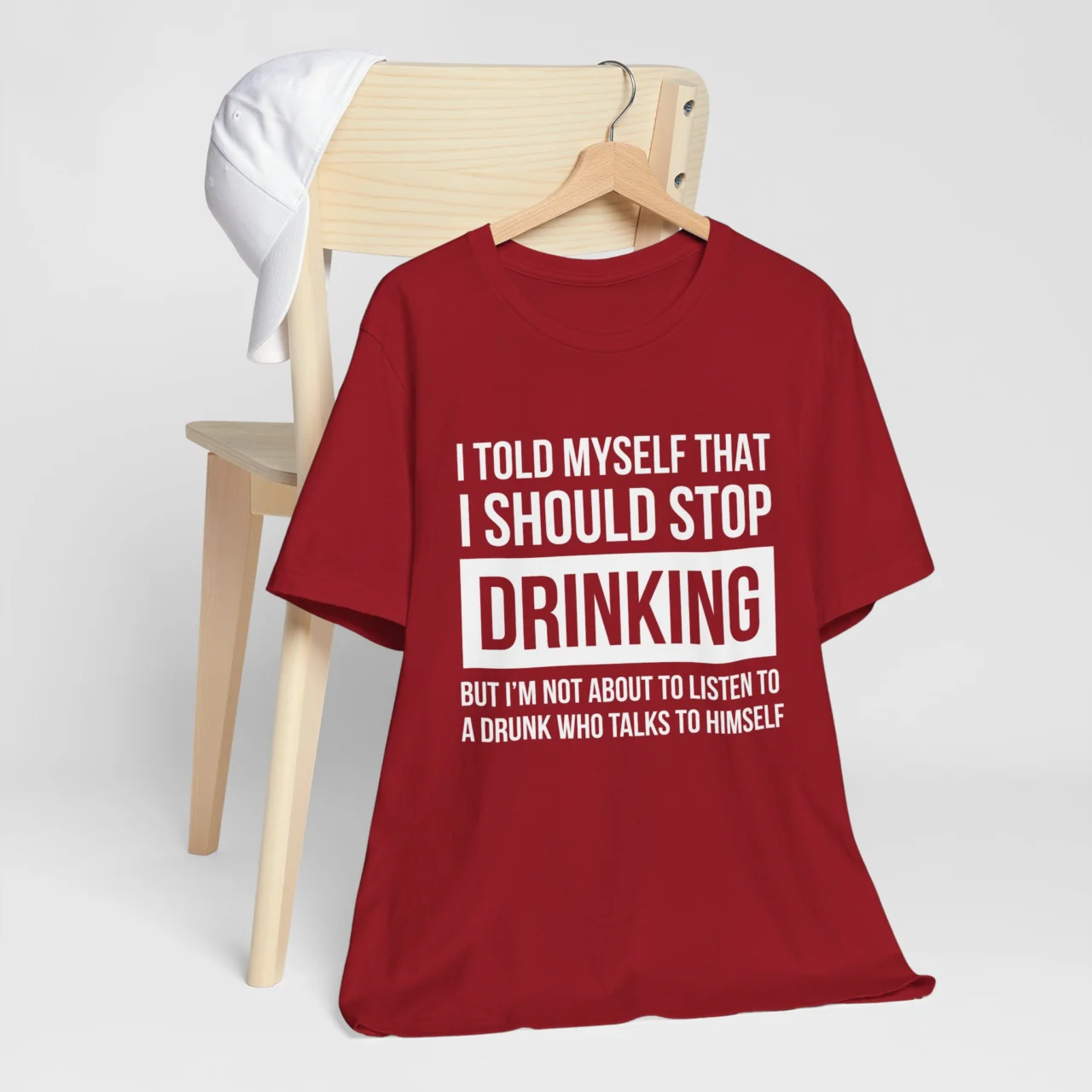 Funny Mens Drinking Shirt - I Told Myself I Should Stop Drinking, But I’m Not About to Listen to a Drunk Who Talks to Himself - Funny Drinking Tee for Him - Self-talk Quote Tee - Image 8