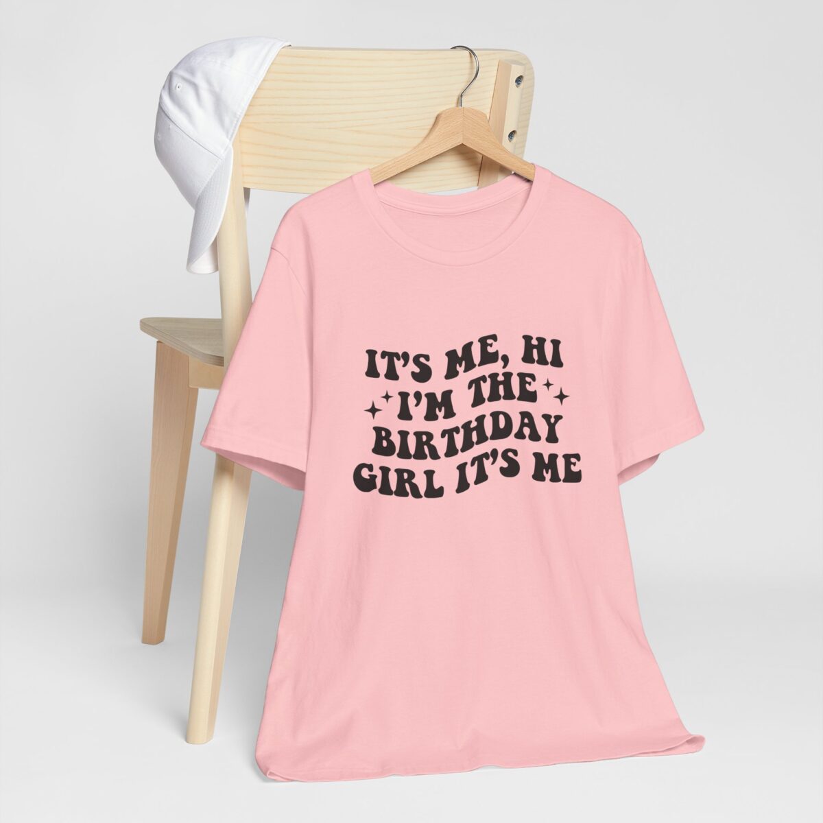 Its Me Hi Im the Birthday Girl Tee - Funny Birthday Shirt - Women's Birthday Outfit - Image 9