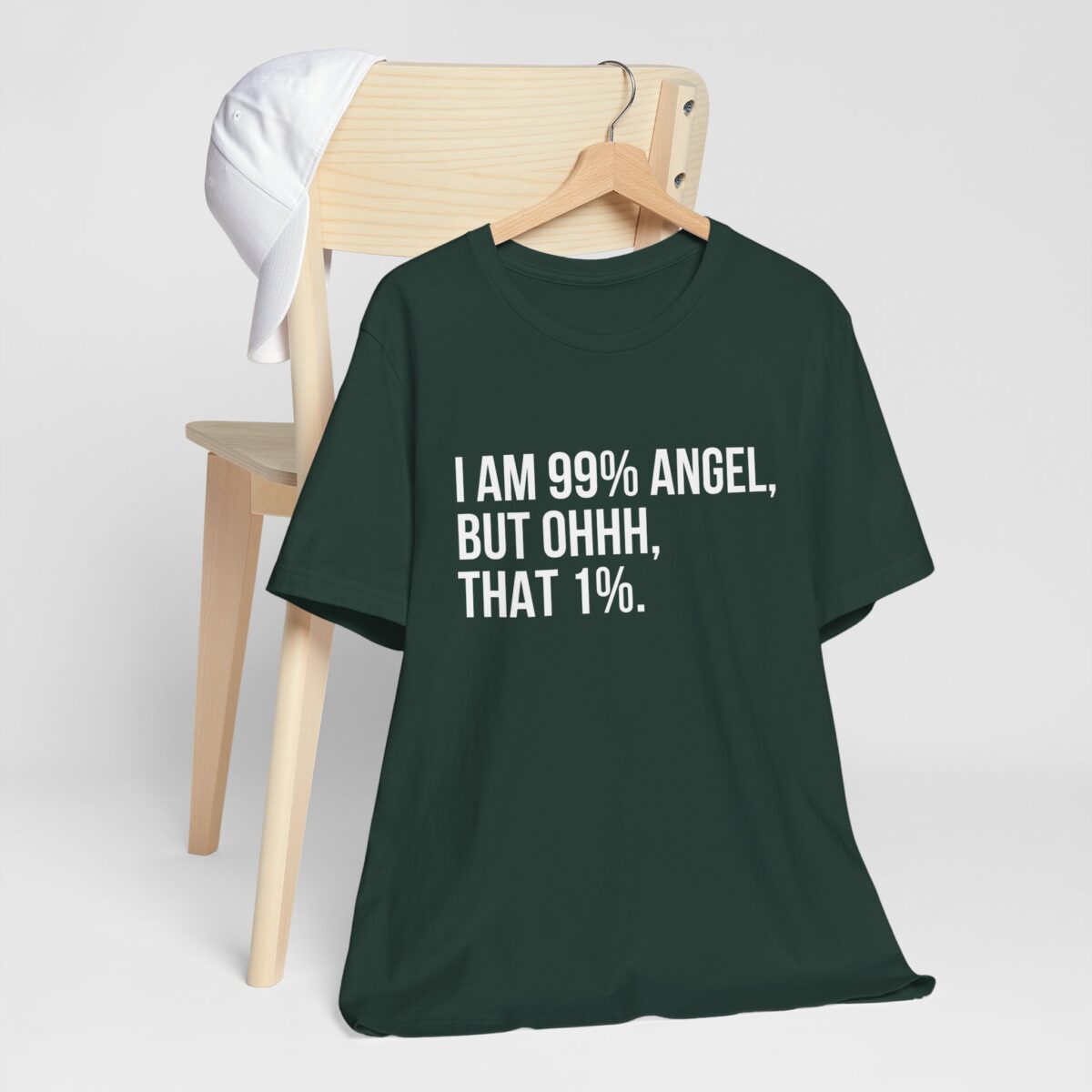 I'm 99 Percent Angel, But Ohh That 1 Percent - 99% Angel, 1% Mischief - Funny Shirt - Image 3