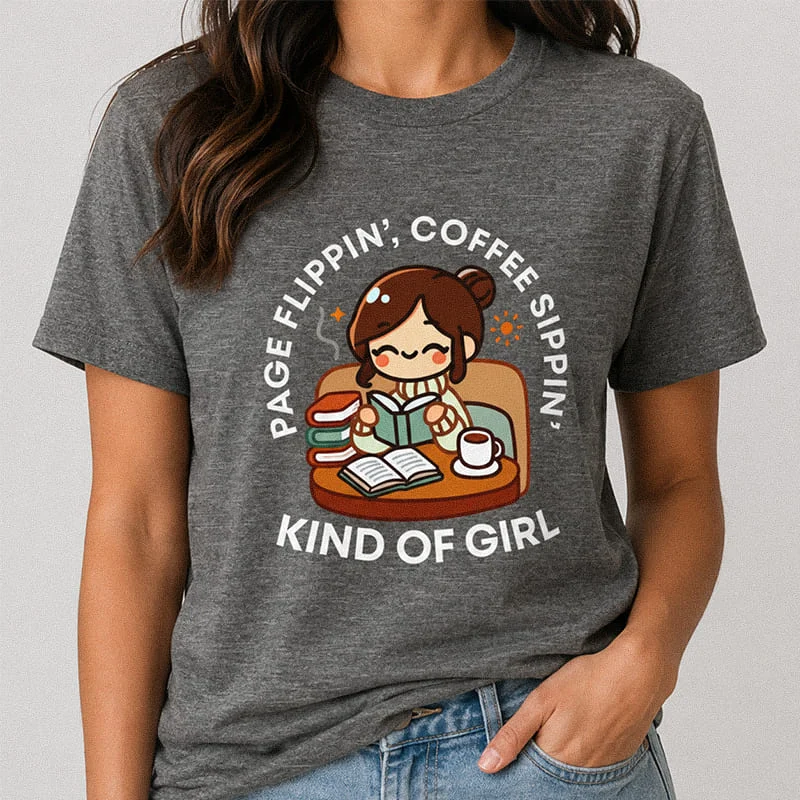 page flippin coffee sippin kind of girl t shirt deep heather