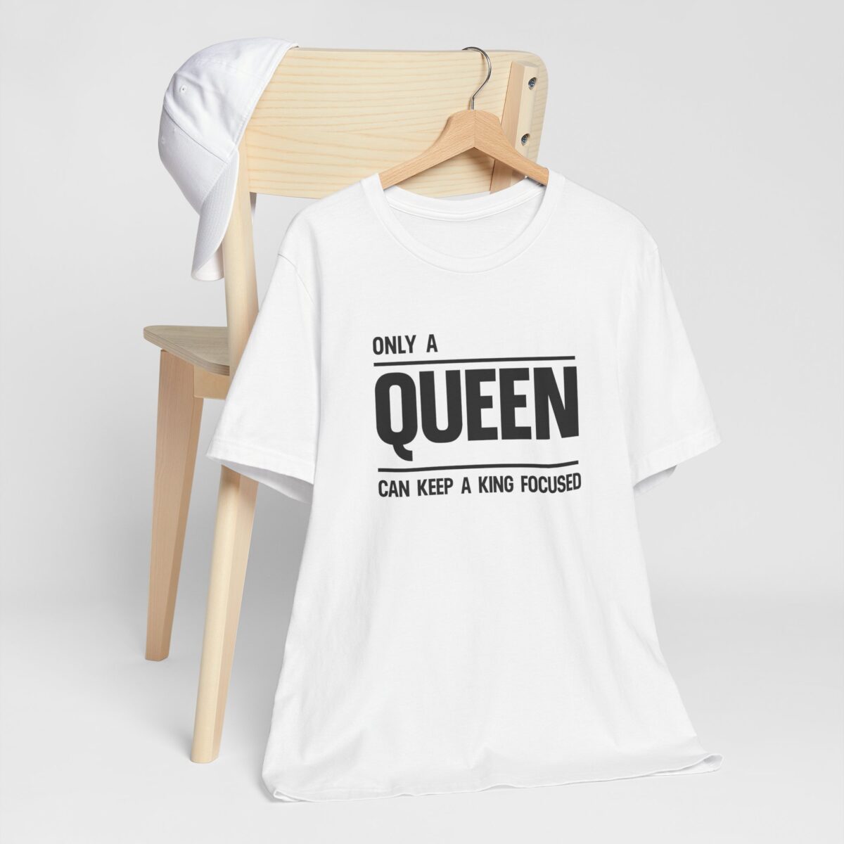 Only a Queen Can Keep a King Focused T-Shirt - Romantic Couples Matching Tee for Her - Unisex Valentine’s Day Shirt - Perfect Gift for Girlfriend or Wife - Image 2