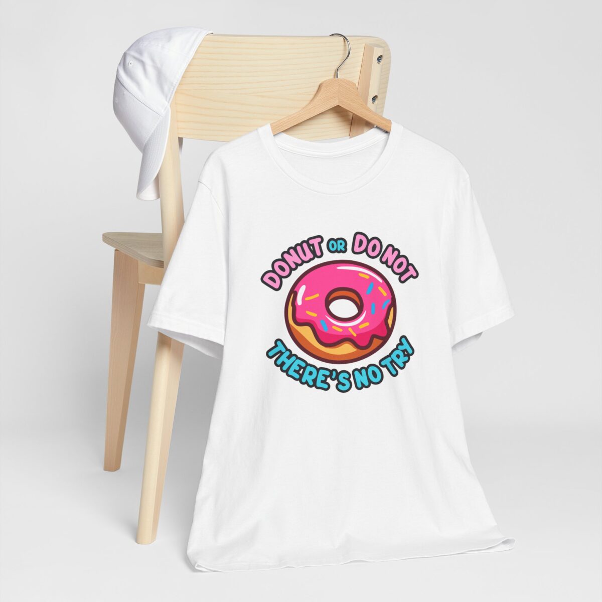 Donut or Do Not Theres No Try T-Shirt - Funny Donut Lover Tee - Food Pun Humor Shirt - Cute Sweet Tooth Graphic Tee - Image 2