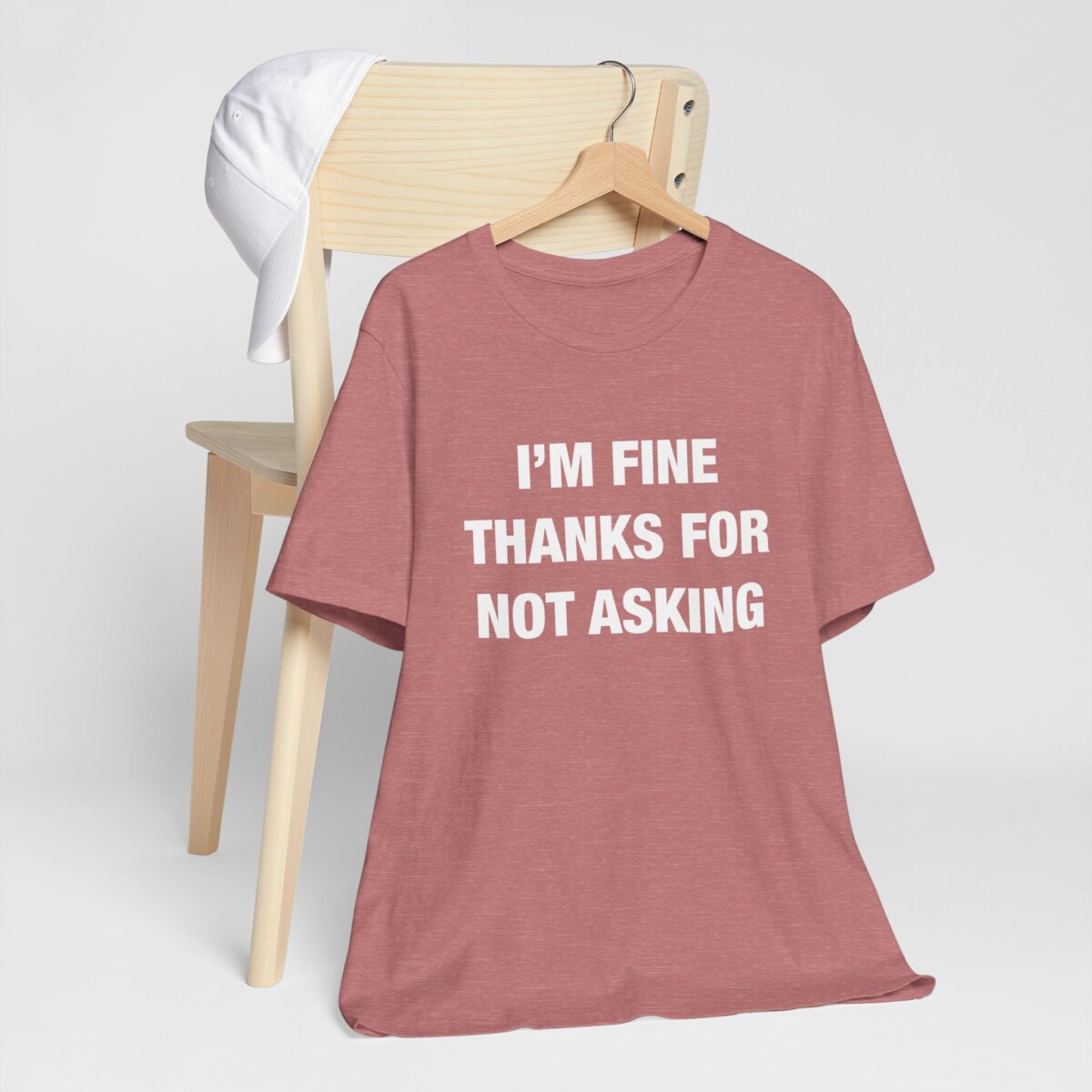 Im Fine Thanks For Not Asking T-Shirt - Funny Sarcastic Unisex Tee - Introvert Humor Mood Tee - Image 2