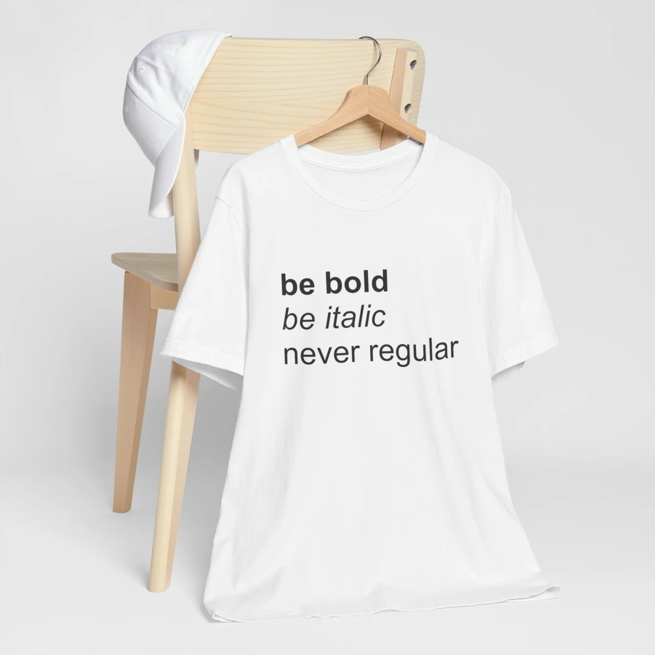 Be Bold Be Italic Never Regular T-Shirt - Funny Typography Graphic Tee - Writing and Font Lover Gift - Motivational Unisex Short Sleeve Shirt - Image 2
