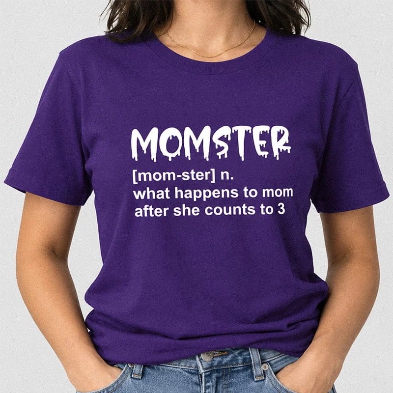 Woman wearing a purple Momster Definition T-Shirt - Funny Mom Life Tee featuring the white text Momster with a funny dictionary definition of what happens when mom counts to 3