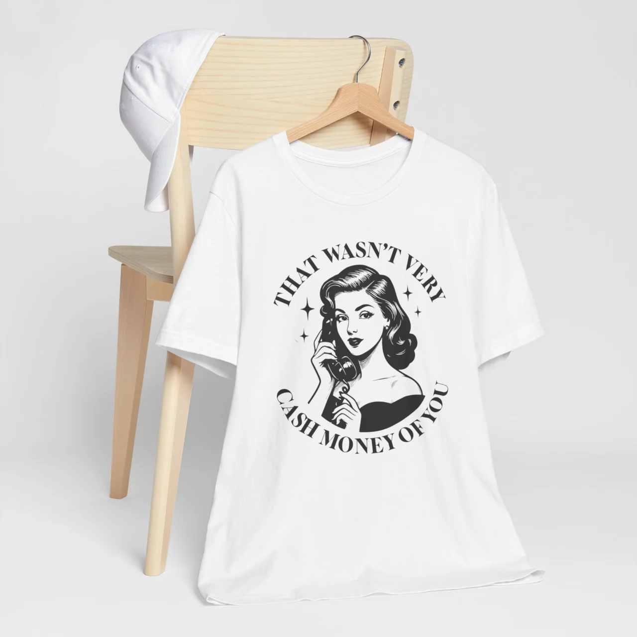 That Wasnt Very Cash Money of You T-Shirt - retro funny sarcastic graphic tee.