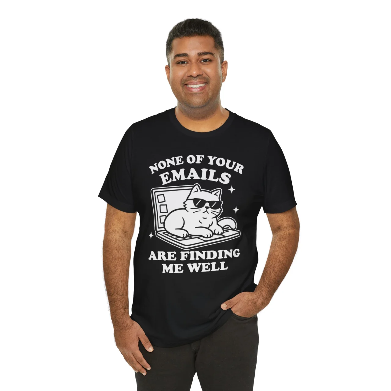 None Of Your Emails Are Finding Me Well Funny Cat Graphic Tee - Sarcastic Work Shirt - Image 2