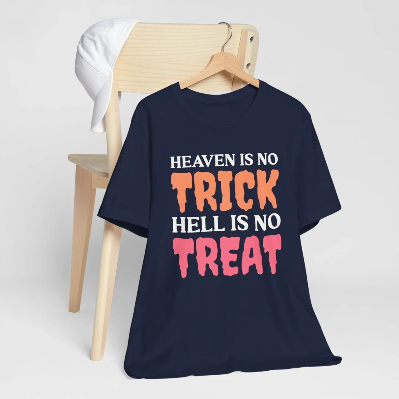 Heaven Is No Trick Hell Is No Treat Shirt - Christian Halloween Shirt, Funny Faith-Inspired Graphic Shirt