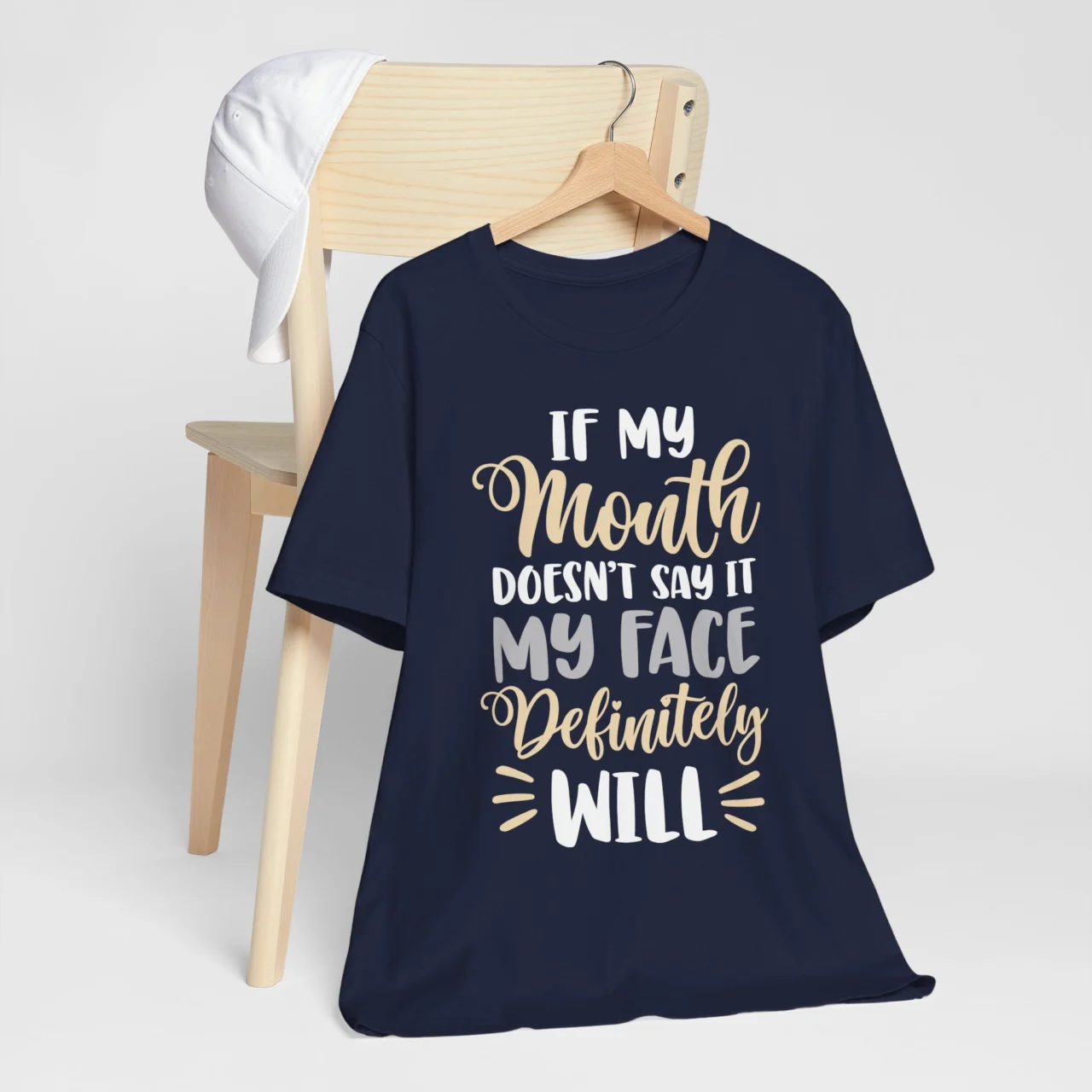If My Mouth Doesn't Say It My Face Definitely Will Graphic Tee - Sarcastic Humor Shirt - Image 7