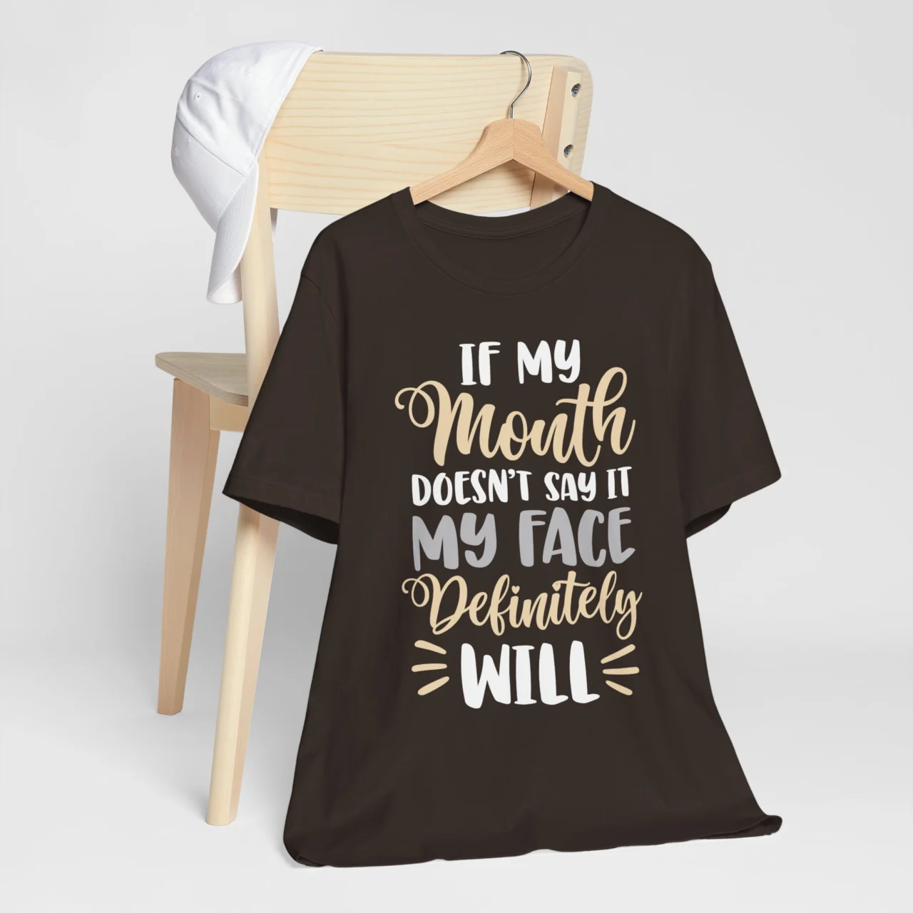 If My Mouth Doesn't Say It My Face Definitely Will Graphic Tee - Sarcastic Humor Shirt - Image 5