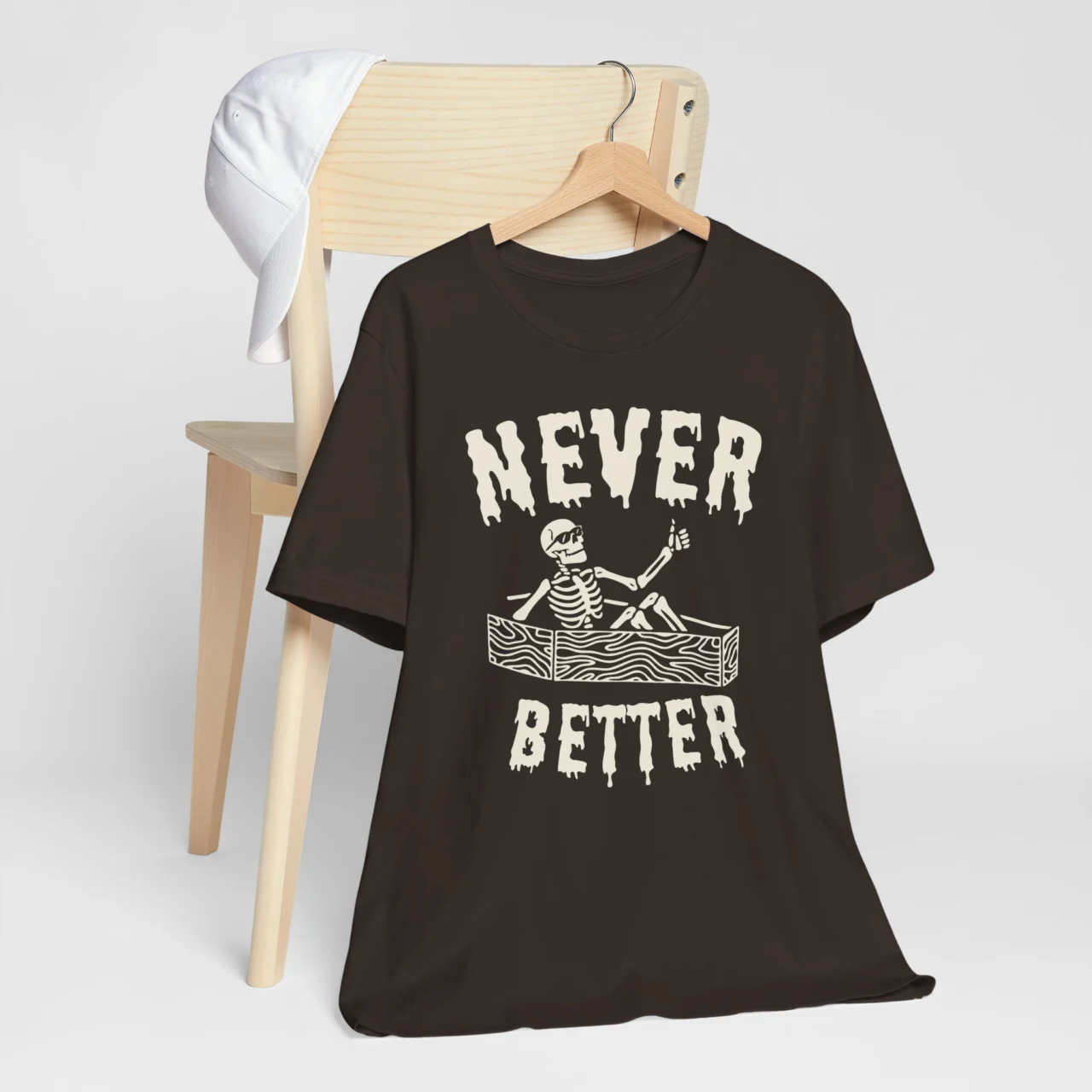Never Better Skeleton T-Shirt - Funny Skull Graphic Tee - Dead Inside Shirt