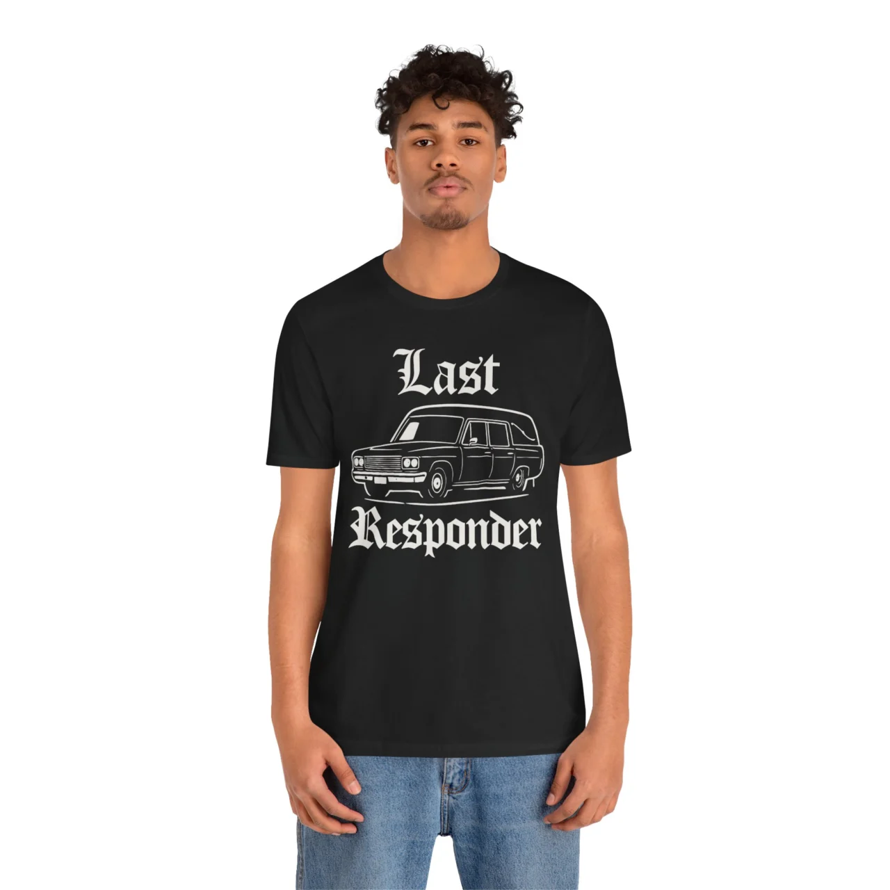 Last Responder Shirt - Funny Hearse Driver Tee - Image 2