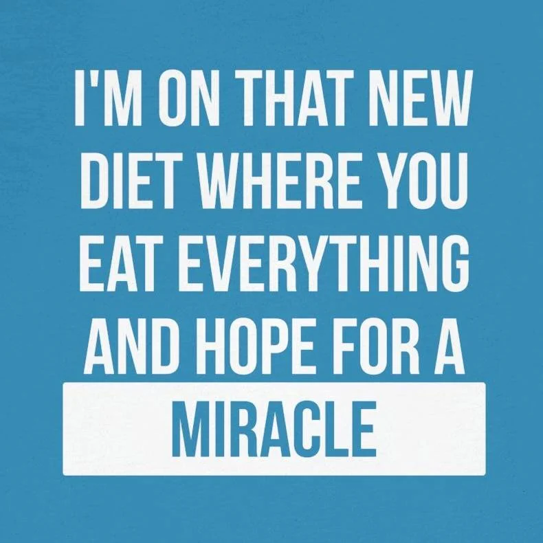 Funny Diet Shirt - You Eat Everything and Hope for a Miracle - Image 10