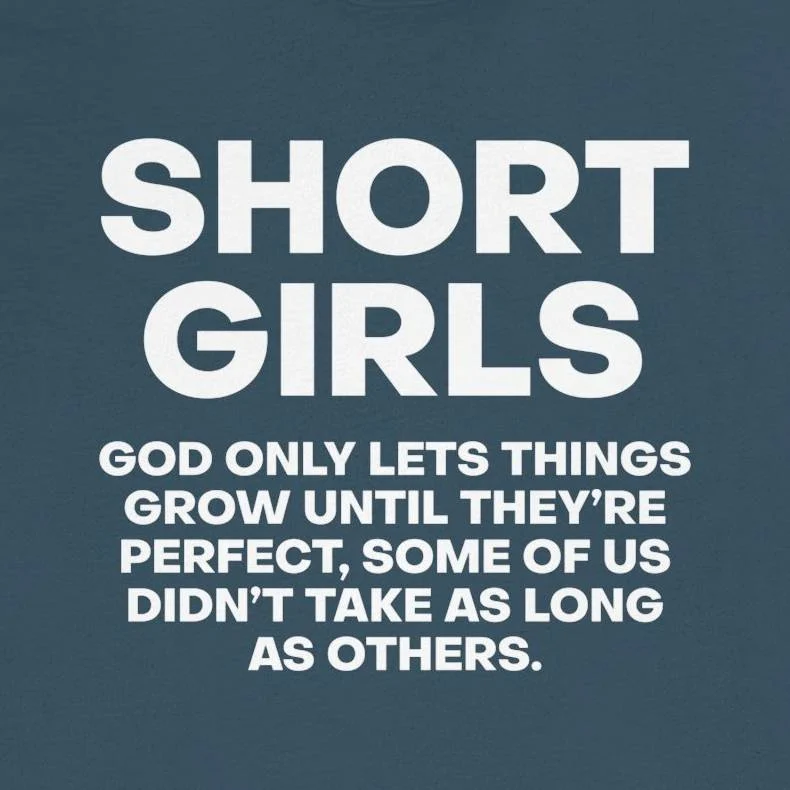 Short Girls T-Shirt - Funny Sarcastic Tee - Image 9