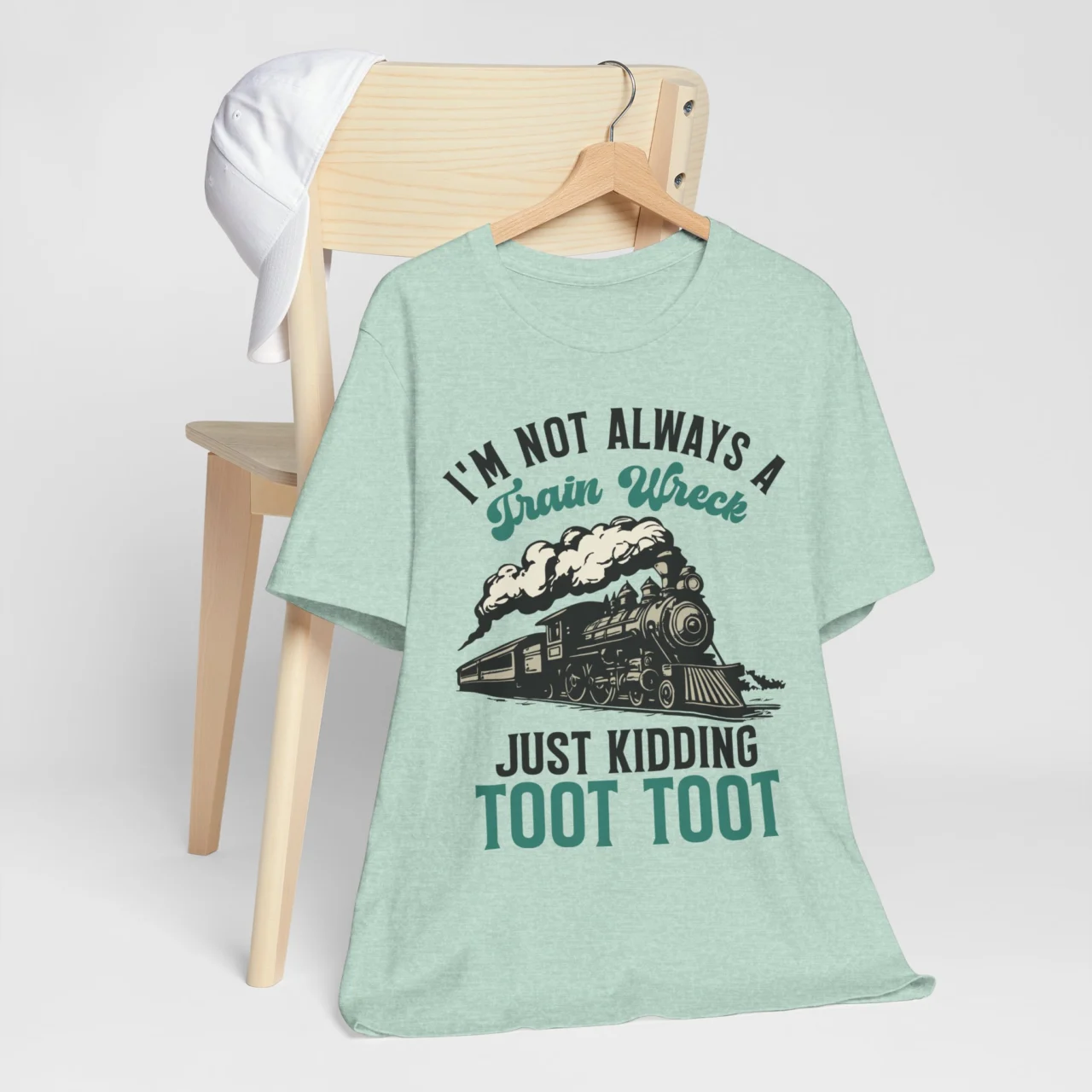 I'm Not Always A Train Wreck Toot Toot Funny Sarcastic Graphic Tee - Self-Aware Humor Shirt - Image 6