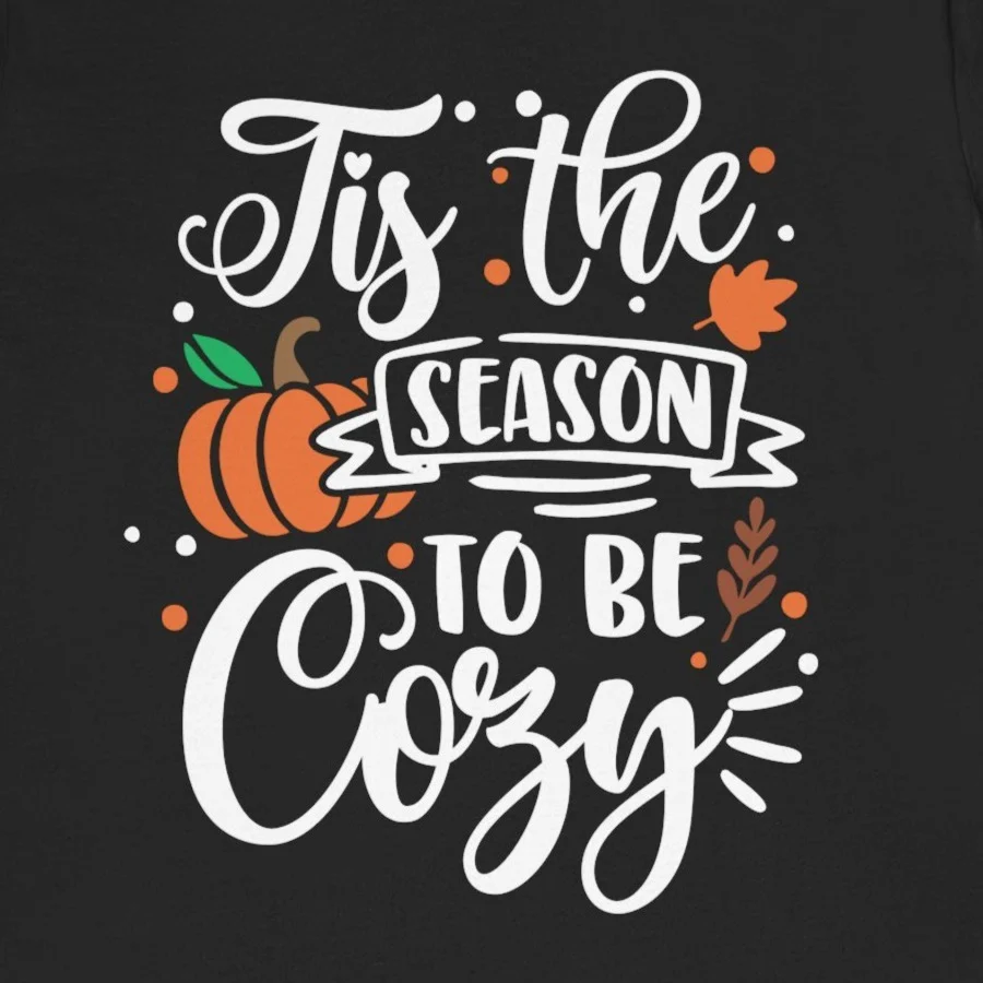 ‘Tis The Season To Be Cozy Pumpkin Shirt - Fall Graphic Tee - Image 10