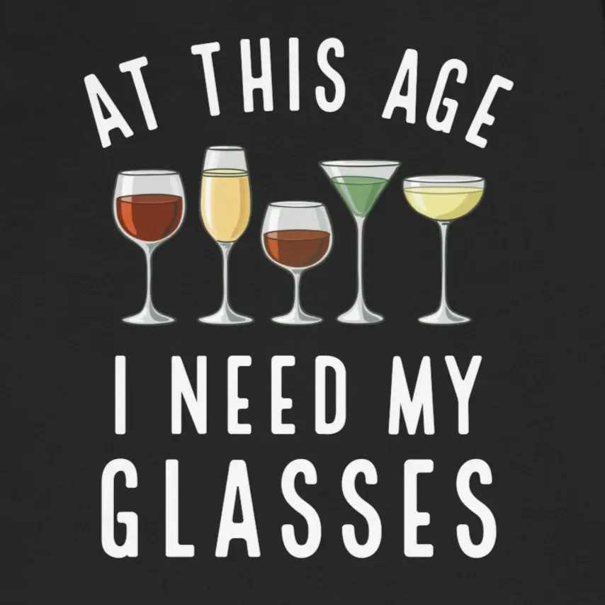 At This Age I Need My Glasses Funny Wine Tee Design Idea Inspiration