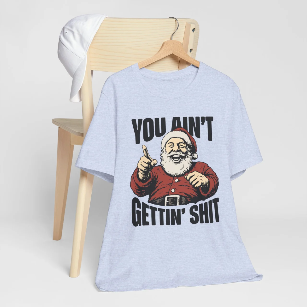 You Ain't Gettin' Shit Santa Shirt - Funny Sarcastic Christmas Tee - Image 6