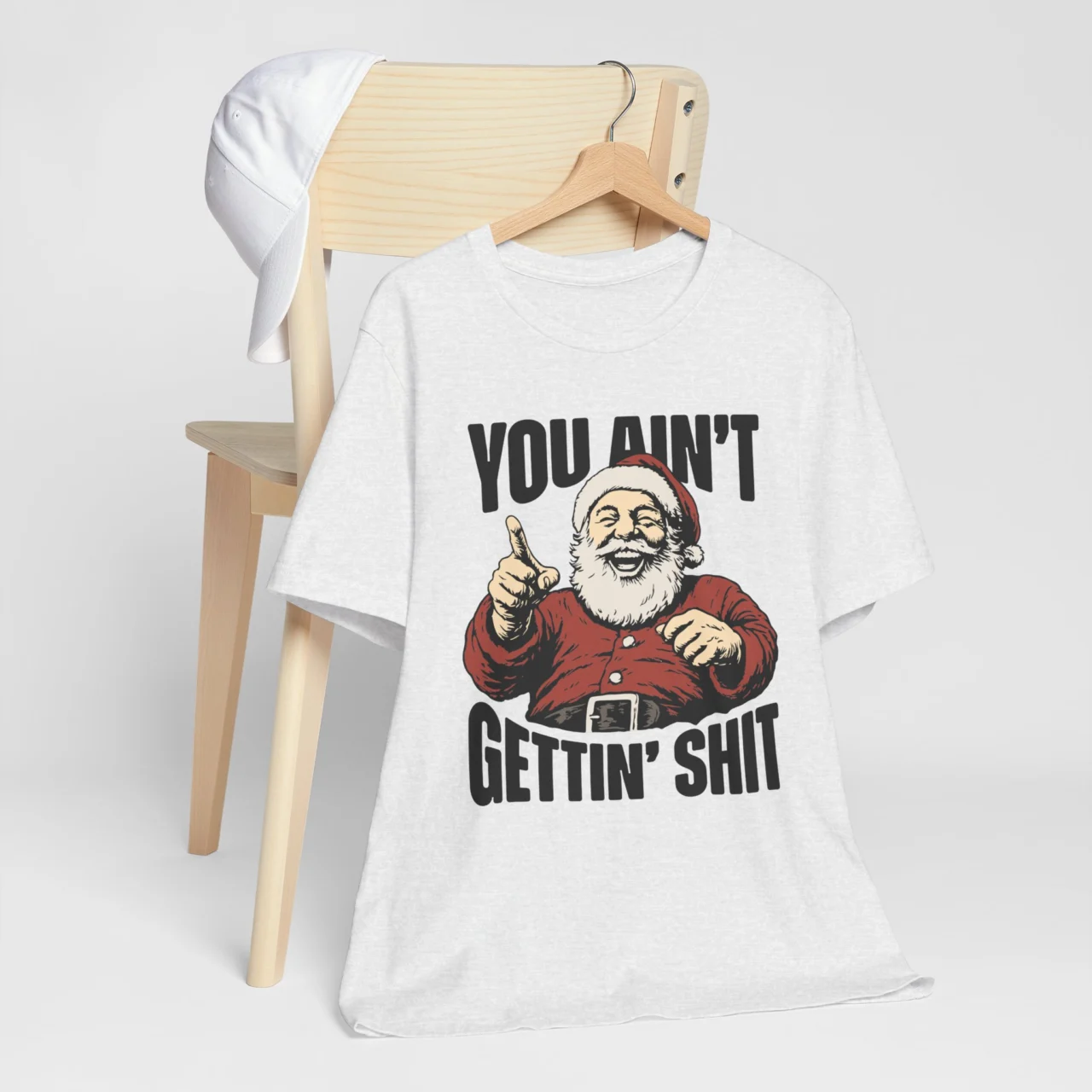 You Ain't Gettin' Shit Santa Shirt - Funny Sarcastic Christmas Tee - Image 3