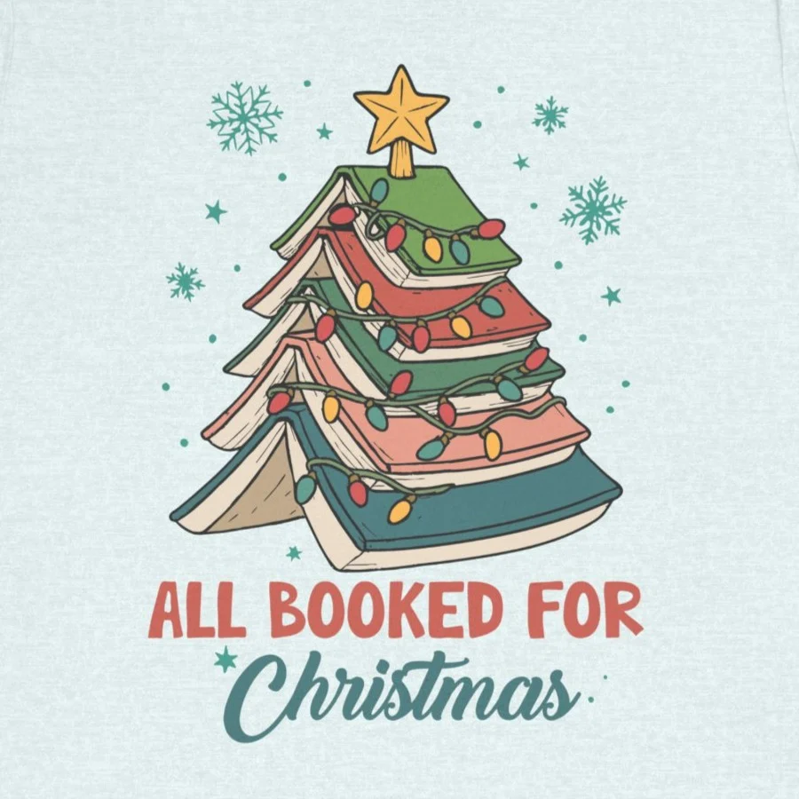 All Booked for Christmas Shirt - Funny Book Lover Holiday Tee - Image 10