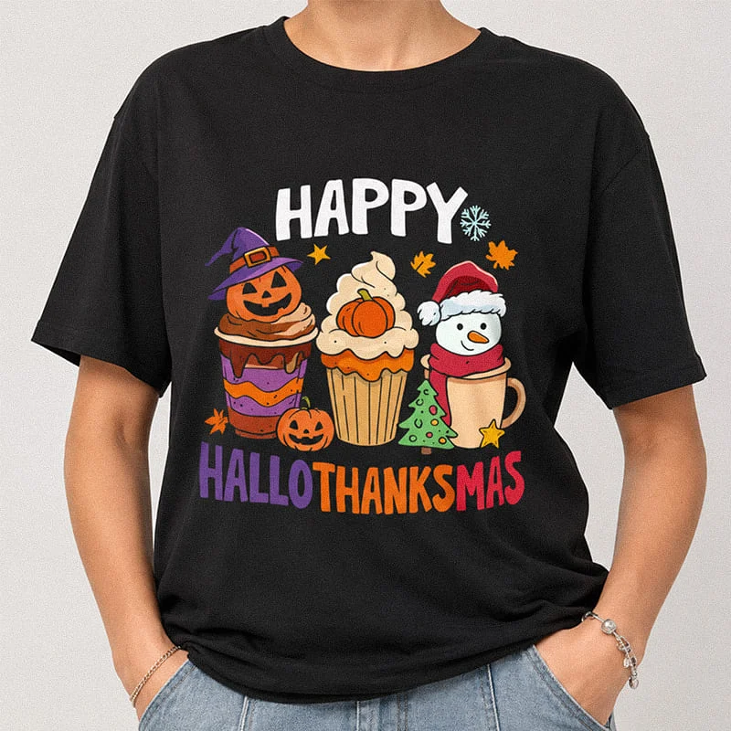 Woman wearing a black Happy Hallothanksmas Shirt - Halloween Thanksgiving Christmas Cupcake tee featuring holiday drinks styled as a pumpkin, cupcake, and snowman with the text "Happy Hallothanksmas"