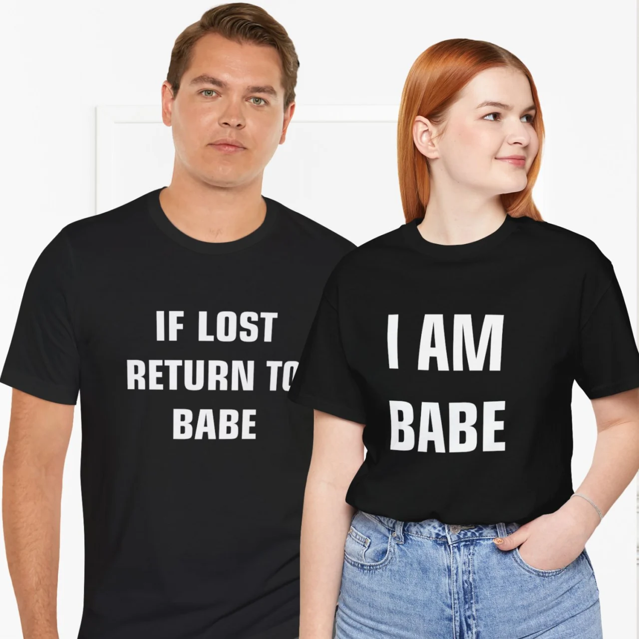 If Lost Return To Babe & I Am Babe Matching Shirts Set - Funny Couple Anniversary Gift