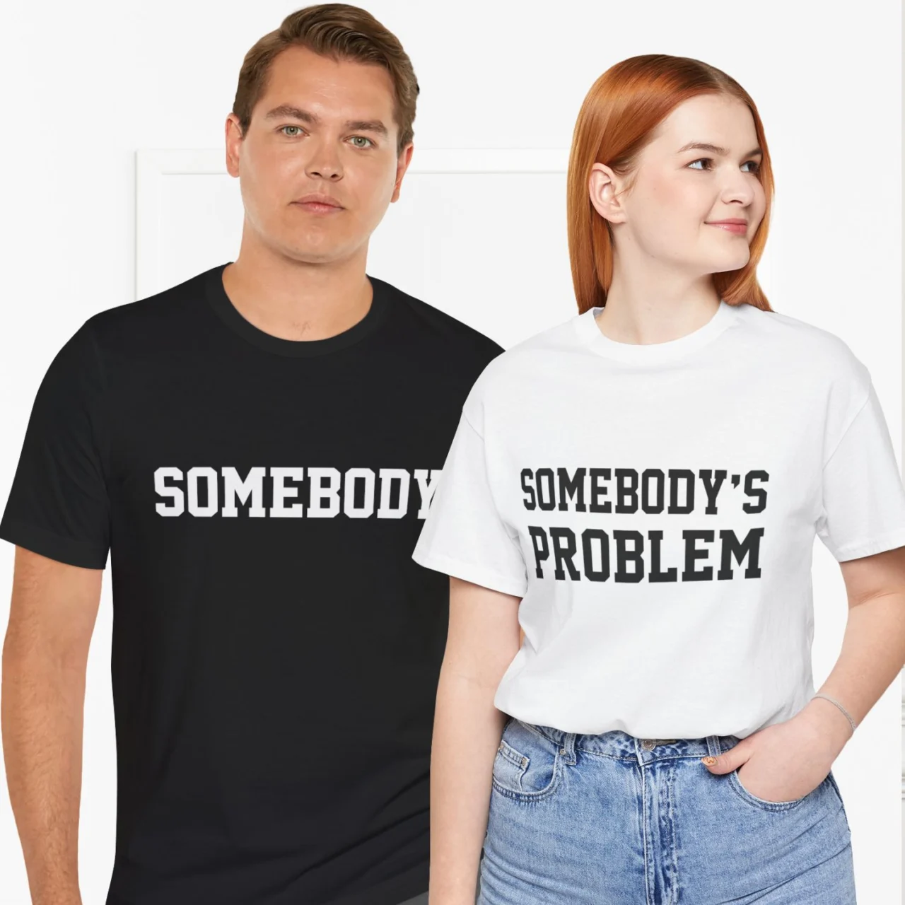 Somebody and Somebody's Problem Matching Couple Shirts Set - Funny Couple Anniversary Gift