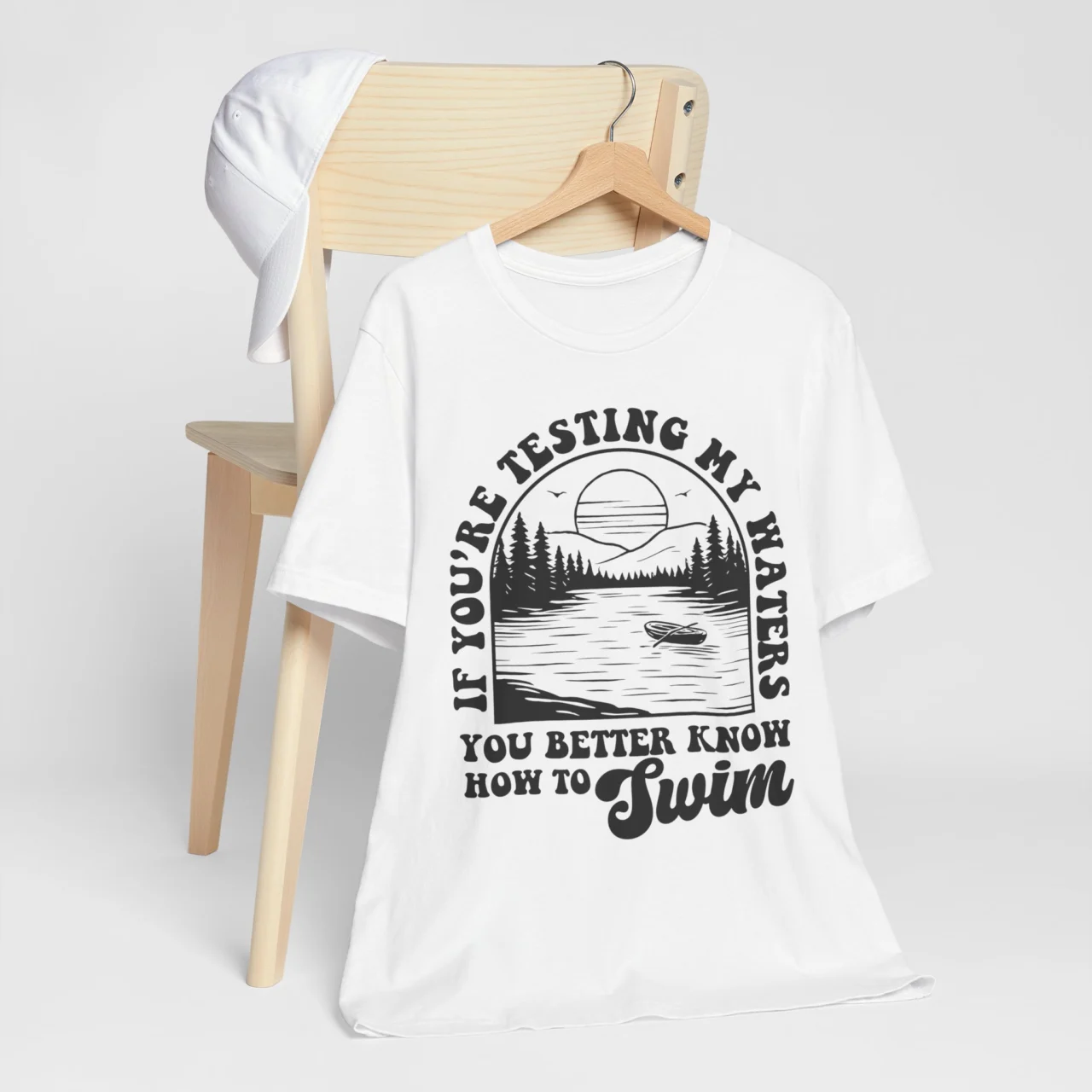 If You're Testing My Waters You Better Know How To Swim Funny Graphic Tee - Image 3