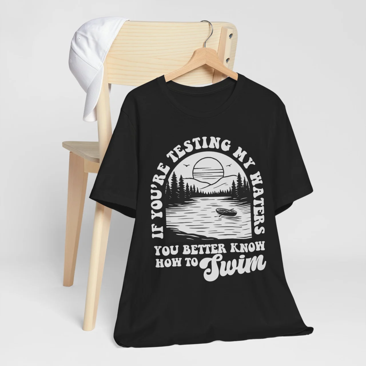 If You're Testing My Waters You Better Know How To Swim Funny Graphic Tee - Image 2