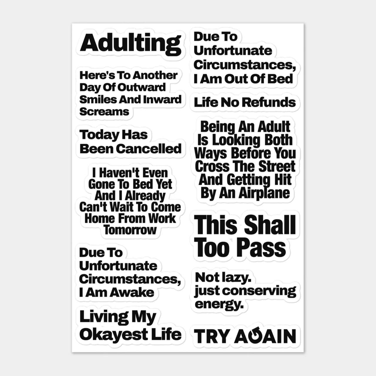 Funny adulting sticker sheet featuring 12 sarcastic quotes about adult life including 'Life No Refunds' and 'Living My Okayest Life' on a white background