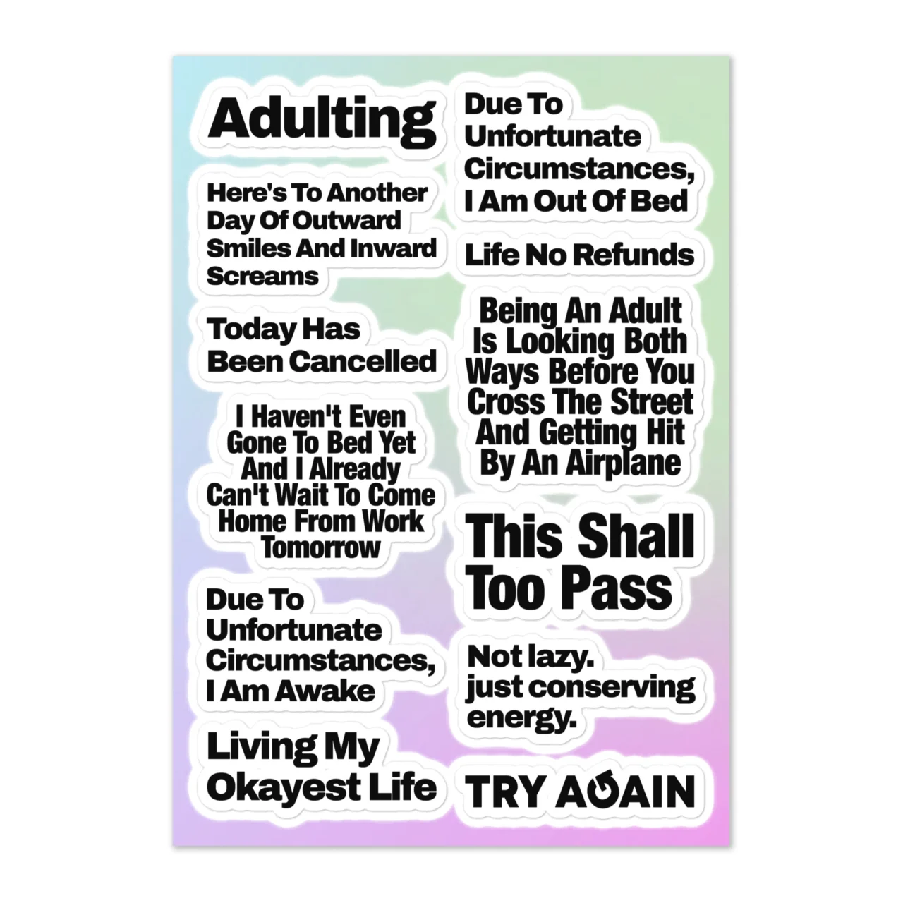 Funny adulting sticker sheet featuring 12 sarcastic quotes about adult life including 'Life No Refunds' and 'Living My Okayest Life' on a white background