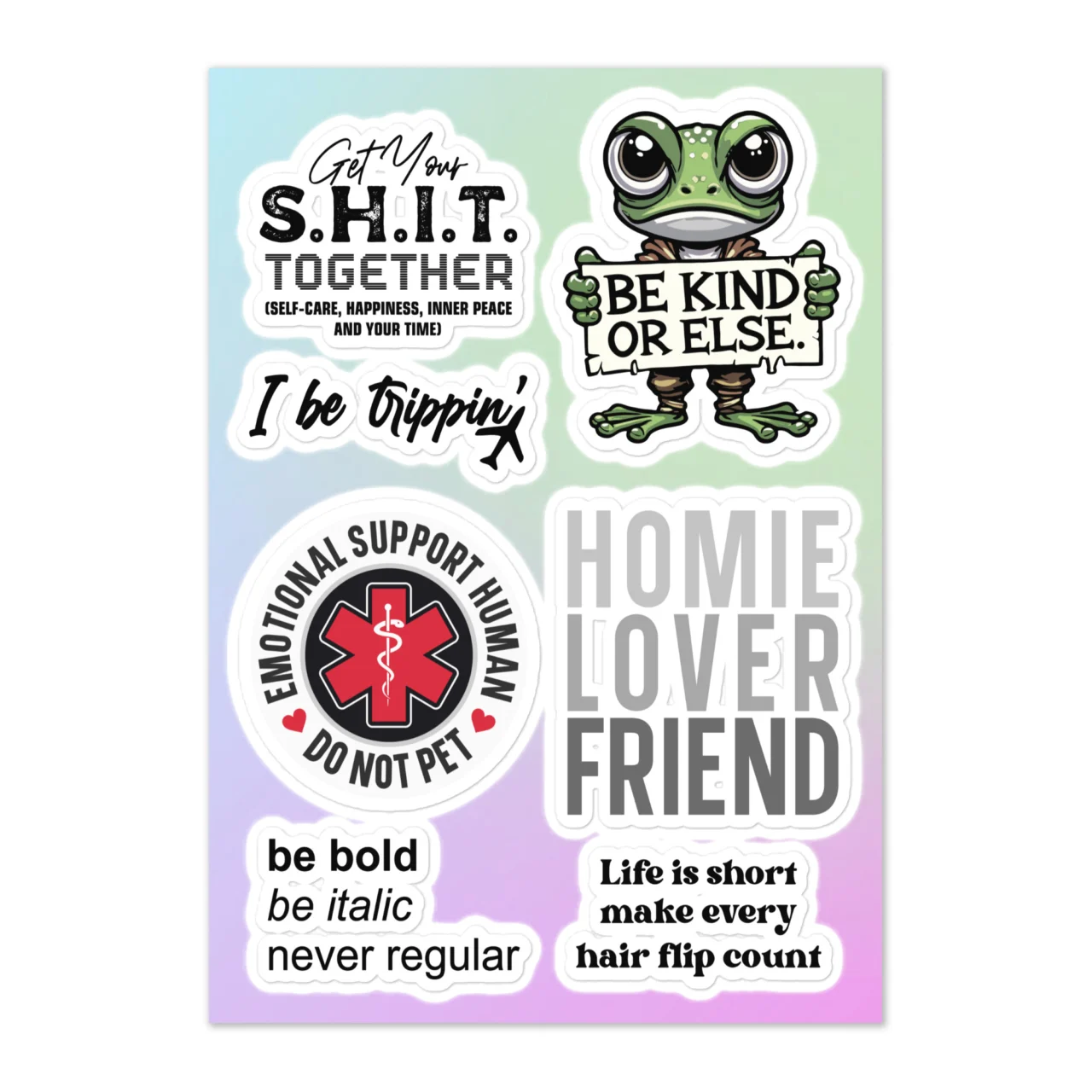 Funny Motivational Support Sticker Sheet