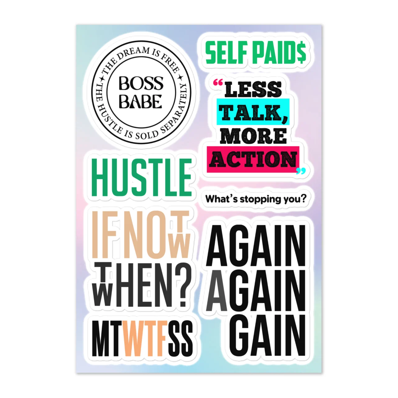 The Hustle & Grind Motivational Sticker Sheet with 7 designs including Boss Babe The Dream Is Free The Hustle Is Sold Separately circle badge, Self Paid$, Less Talk More Action What's Stopping You, Hustle, If Not Now Then When, MTWTFSS, Again Again Gain on purple gradient