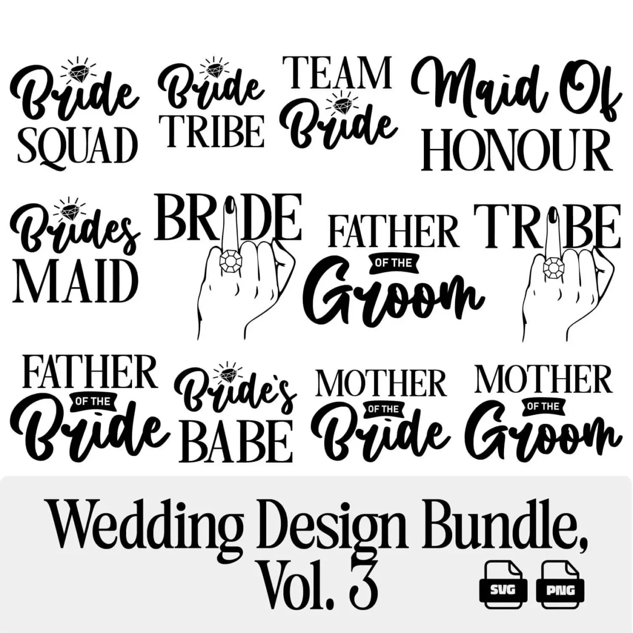 Wedding SVG PNG Design Bundle Vol. 3 including Mother of the Bride Father of the Groom Maid of Honour and Bride Squad